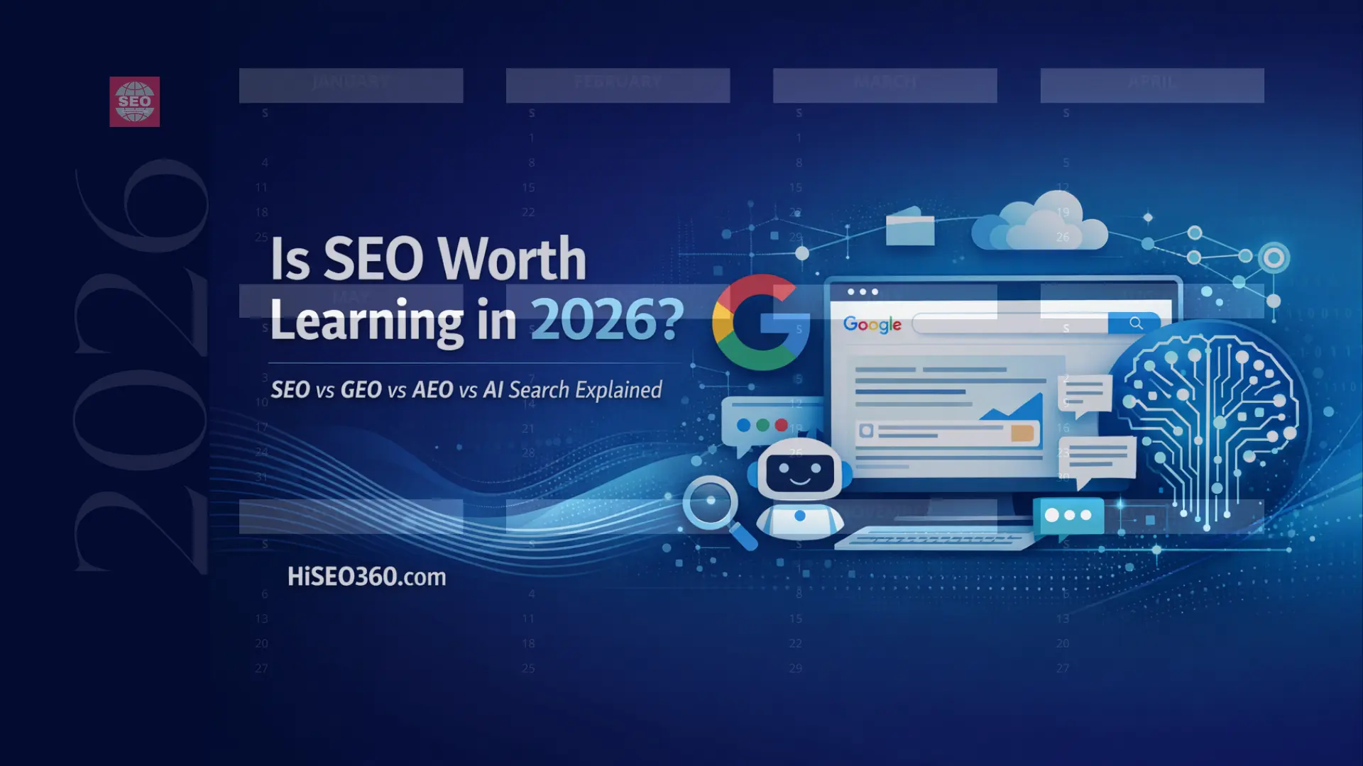 Is SEO Worth Learning in 2026 - Hiseo360